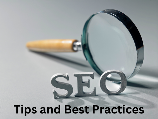 Tips and Best Practices for SEO 2023