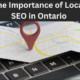 The Importance of Local SEO in Ontario