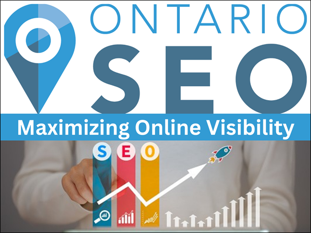 Maximizing Online Visibility: Ontario Search Engine Optimization